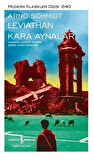 Leviathan - Kara Aynalar (Karton Kapak) / Arno Schmidt