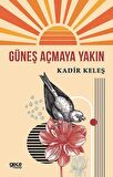 Güneş Açmaya Yakın