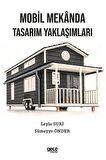 Mobil Mekanda Tasarım Yaklaşımları