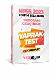 2023 KPSS Eğitim Bilimleri Program Geliştirme Çek Kopart Yaprak Test