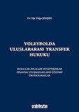 Voleybolda Uluslararası Transfer Hukuku