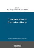 Tahkimde Hukuki Dinlenilme Hakkı