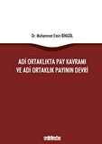 Adi Ortaklıkta Pay Kavramı ve Adi Ortaklık Payının Devri
