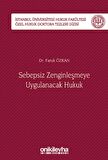 Sebepsiz Zenginleşmeye Uygulanacak Hukuk - İstanbul Üniversitesi Hukuk Fakültesi Özel Hukuk Doktora Tezleri Dizisi No: 40