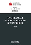 Uygulamalı Rekabet Hukuku Seminerleri 2022
