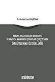 Avrupa İnsan Hakları Mahkemesi ve Anayasa Mahkemesi İçtihatları Çerçevesinde Örgütlenme Özgürlüğü