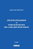 Gizlilik Sözleşmesi ve Türk Hukukunda Sır ve Sırların Korunması