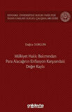 Mülkiyet Hakkı Bakımından Para Alacağının Enflasyon Karşısındaki Değer Kaybı İstanbul Üniversitesi Hukuk Fakültesi İnsan Hakları Hukuku Çalışmaları Dizisi No: 5 / Dağca Durgun