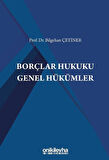 Borçlar Hukuku Genel Hükümler / Prof. Dr. Bilgehan Çetiner