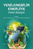 Yenilenebilir Enerjiye Farklı Bakışlar