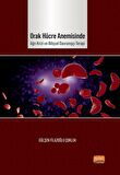 Orak Hücre Anemisinde Ağrı Krizi ve Bilişsel Davranışçı Terapi