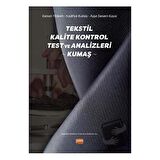 Tekstil Kalite Kontrol Test ve Analizleri - Kumaş