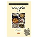 Karabük 78 - Bıldır Senelerin Yemek Kültürü