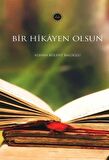 Bir Hikayen Olsun