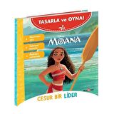 Disney Tasarla Ve Oyna Moana - Cesur Bir Lider