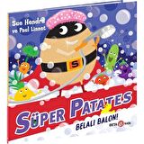 Süper Patates - Belalı Balon