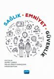 Sağlık, Emniyet, Güvenlik
