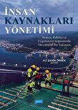 İNSAN KAYNAKLARI YÖNETİMİ - Strateji, Politika ve Uygulamalar Kapsamında Davranışsal Bir Yaklaşım