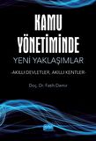 Kamu Yönetiminde Yeni Yaklaşımlar -Akıllı Devletler, Akıllı Kentler-