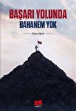 Başarı Yolunda Bahanem Yok / Hamza Uğurlu