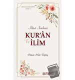 Ahiret Amelimiz - Kur’an ve İlim