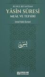 Ruhul Beyan'dan Yasin Suresi Meal ve Tefsiri / İsmail Hakkı Bursevi