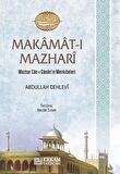 Makamat-ı Mazhari & Mazhar Can-ı Canan'ın Menkıbleri / Abdullah Dehlevi