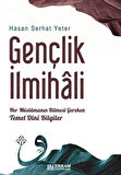 Gençlik İlmihali / Hasan Serhat Yeter