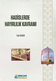 Hadislerde Hayırlılık Kavramı / Faik Hasar