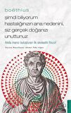 Boethius - Şimdi Biliyorum Hastalığınızın Ana Nedenini, Siz Gerçek Doğanızı Unuttunuz