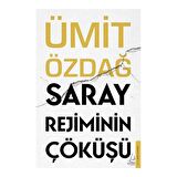 Saray Rejiminin Çöküşü