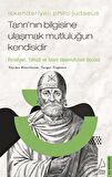 İskenderiyeli Philo Judaeus - Tanrı’nın Bilgisine Ulaşmak Mutluluğun Kendisidir