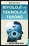 Biyoloji Ve Teknoloji Terörü