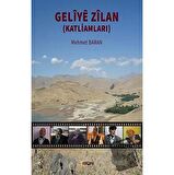 Geliye Zilan (Katliamları)