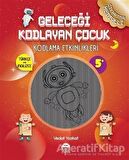 Geleceği Kodlayan Çocuk - Kodlama Etkinlikeri
