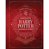 Unofficial Harry Potter Fantastik Canavarlar Rehberi