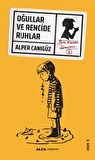 Oğullar ve Rencide Ruhlar