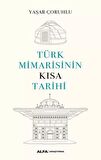 Türk Mimarisinin Kısa Tarihi