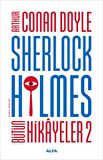 Sherlock Holmes - Bütün Hikayeler 2