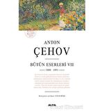 Anton Çehov - Bütün Eserleri 7 (1888 -1891)