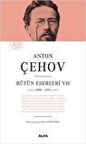 Anton Çehov - Bütün Eserleri 7