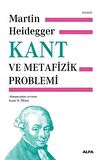 Kant ve Metafizik Problemi (Ciltli)
