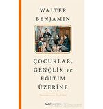 Çocuklar, Gençlik ve Eğitim Üzerine