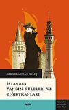 İstanbul Yangın Kuleleri ve Çığırtkanları