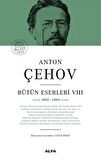 Anton Çehov Bütün Eserleri VIII