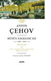 Anton Çehov - Bütün Eserleri XII 1889-1892