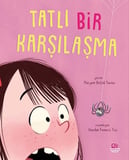 Tatlı Bir Karşılaşma