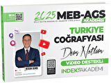 İndeks Akademi 2025 MEB-AGS Akademisi Türkiye Coğrafyası Video Ders Notları