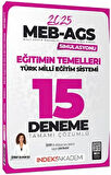 İndeks Akademi 2025 MEB AGS Simülasyonu Eğitimin Temelleri ve Türk Milli Eğitim Sistemi 15 Deneme
