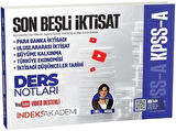 2026 KPSS A Grubu Son Beşli İktisat Video Ders Notları İndeks Akademi